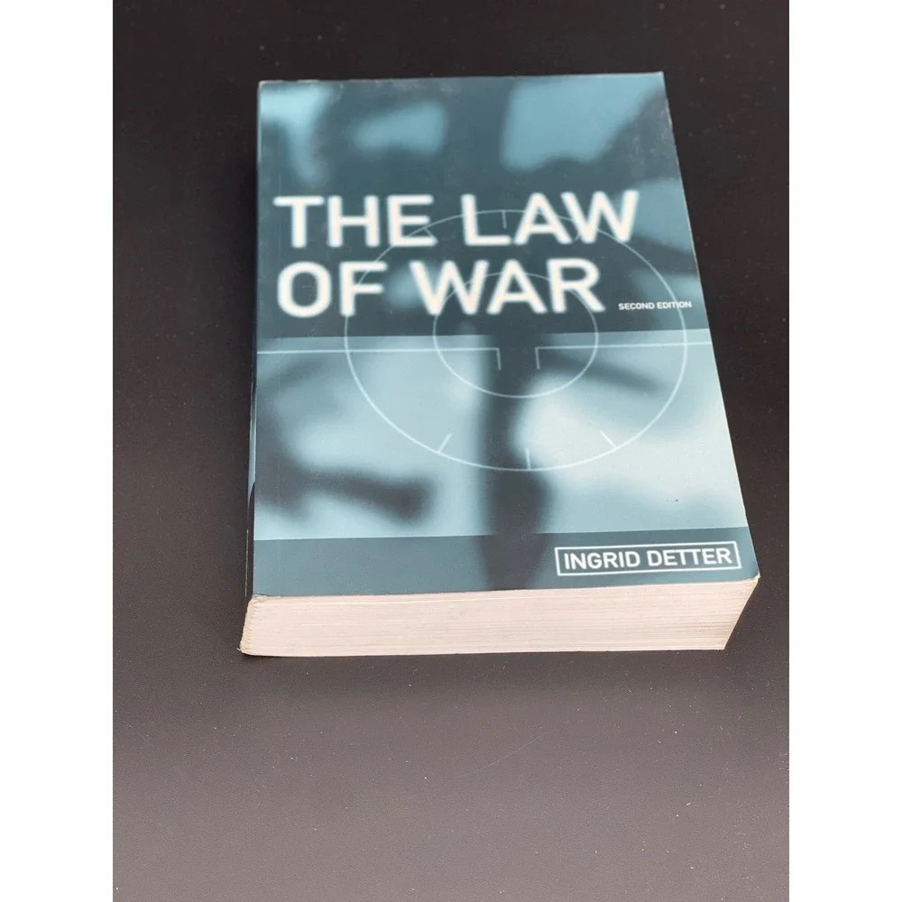 The Law of War‎ Ingrid Detter 2nd Edition Cambridge University Press Textbook